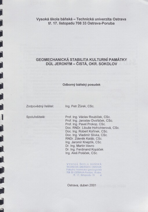 Geomechanická stabilita kulturní památky Důl Jeroným-Čistá, okr. Sokolov: odborný báňský posudek