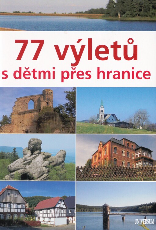 77 výletů s dětmi přes hranice