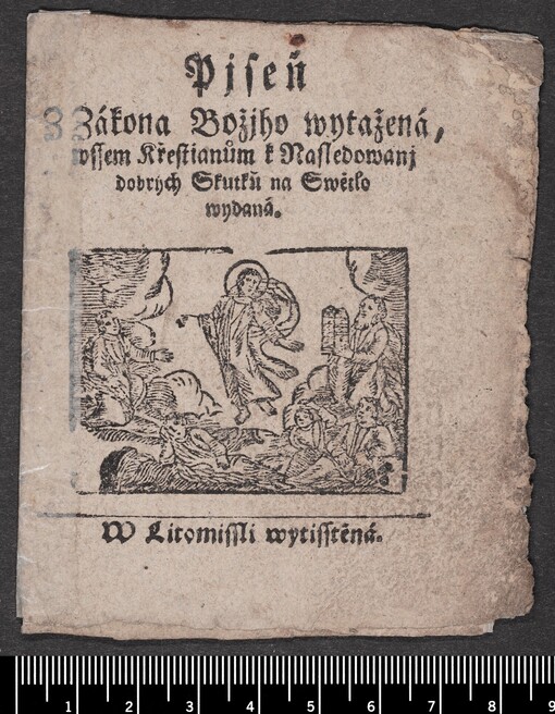 Pjseň Z Zákona Božjho wytažená, wssem Křestianům k Nasledowánj dobrých Skutku na Swětlo wydaná
