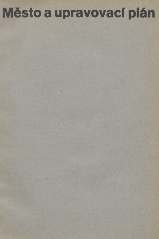 Město a upravovací plán