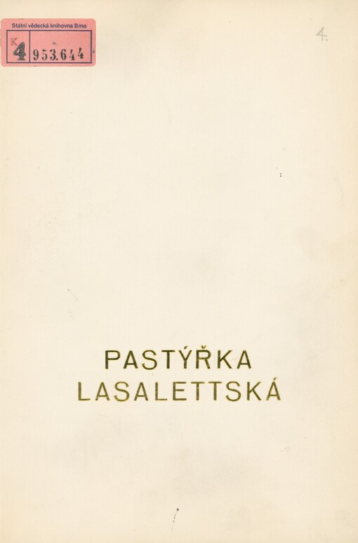 Pastýřka lasalettská: ze života Mélanie Calvatové dle jejích vlastních pamětí sepsaných v Cussetu 4 roky před smrtí
