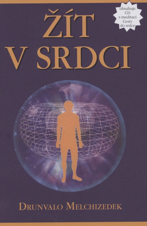 Žít v srdci :vstupte do posvátného místa ve svém srdci