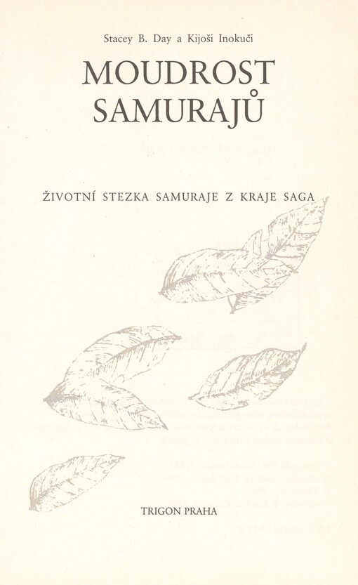 Moudrost samurajů: životní stezka samuraje z kraje Saga