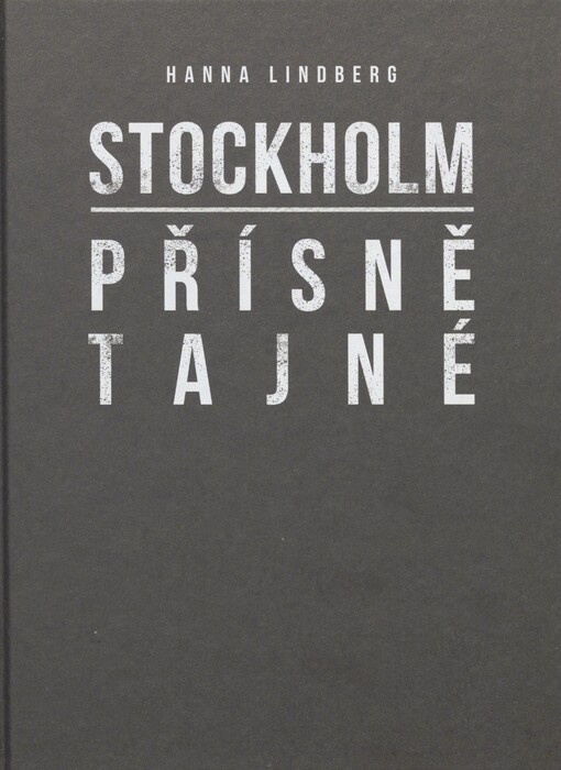 Stockholm přísně tajné