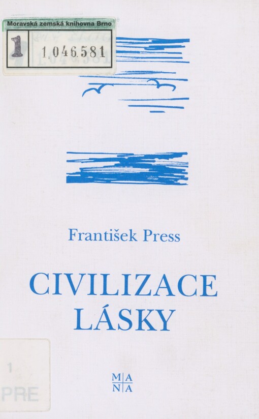 Civilizace lásky: druhá rozprava o smyslu dějin a člověkově poslání ve světě