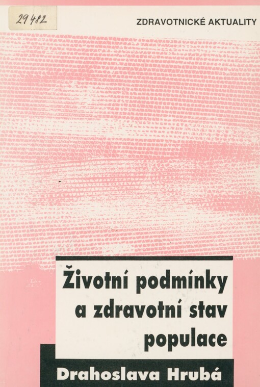 Životní podmínky a zdravotní stav populace