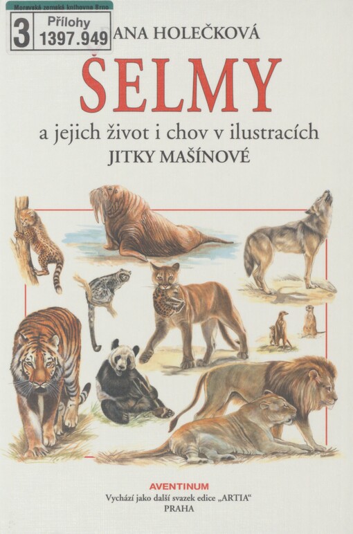 Šelmy a jejich život i chov v ilustracích Jitky Mašínové
