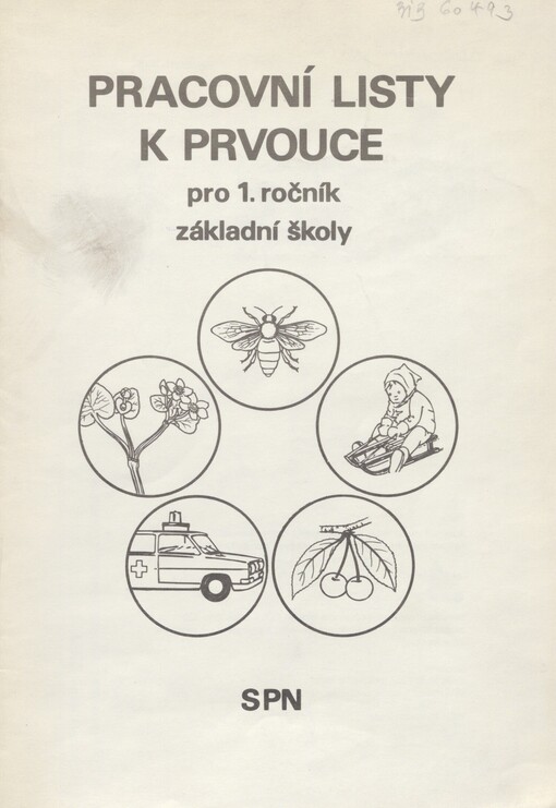 Pracovní listy k Prvouce pro 1. ročník základní školy