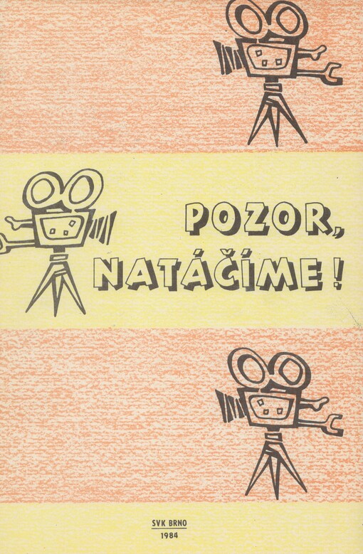 Pozor, natáčíme!: metodický text o díle režisérky a spisovatelky Věry Plívové-Šimkové určený pro práci knihoven se staršími žáky