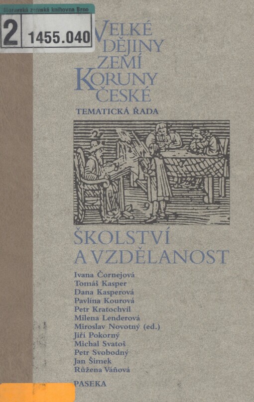 Velké dějiny zemí Koruny české. Tematická řada. Školství a vzdělanost