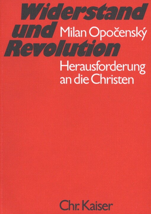 Widerstand und Revolution: Herausforderung an die Christen