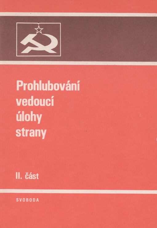 Prohlubování vedoucí úlohy strany: studijní texty