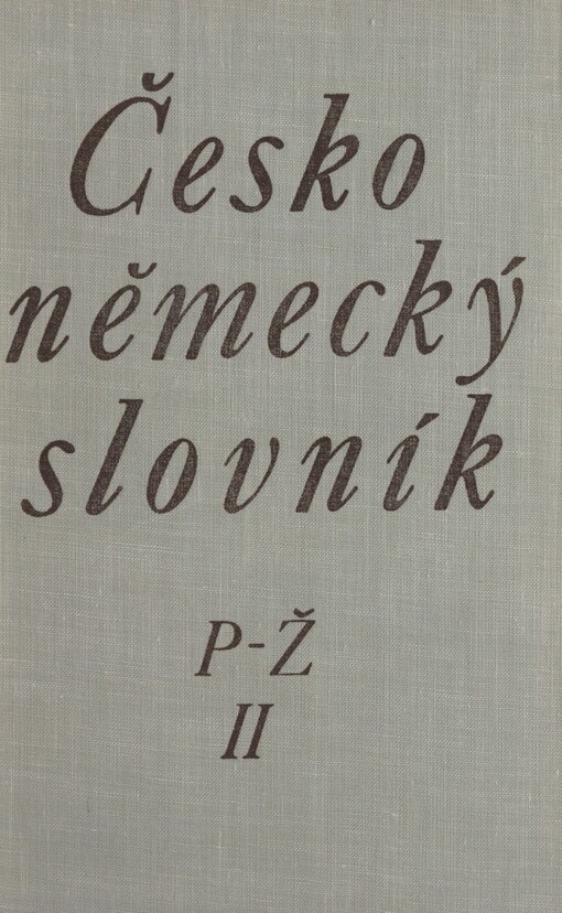 Česko-německý slovník =: Tschechisch-deutsches Wörterbuch