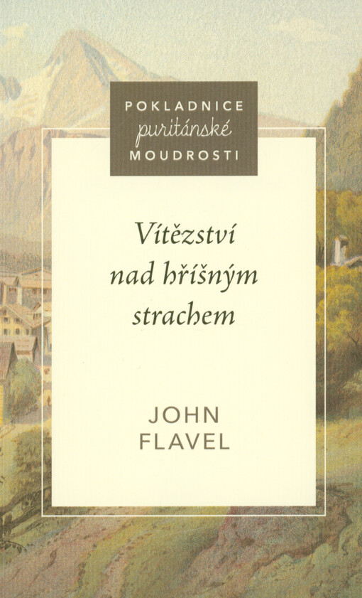 Vítězství nad hříšným strachem