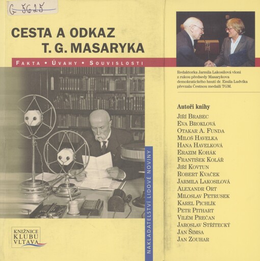 Cesta a odkaz T.G. Masaryka: fakta, úvahy, souvislosti