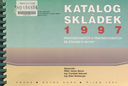 Katalog skládek 1997: provozovaných a připravovaných se stavem k 06/1997