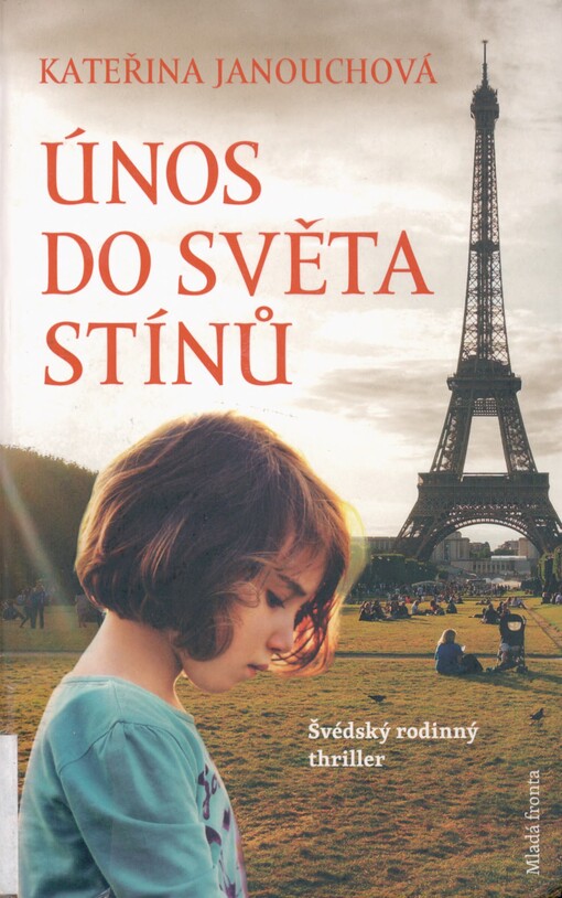 Únos do světa stínů: švédský rodinný thriller