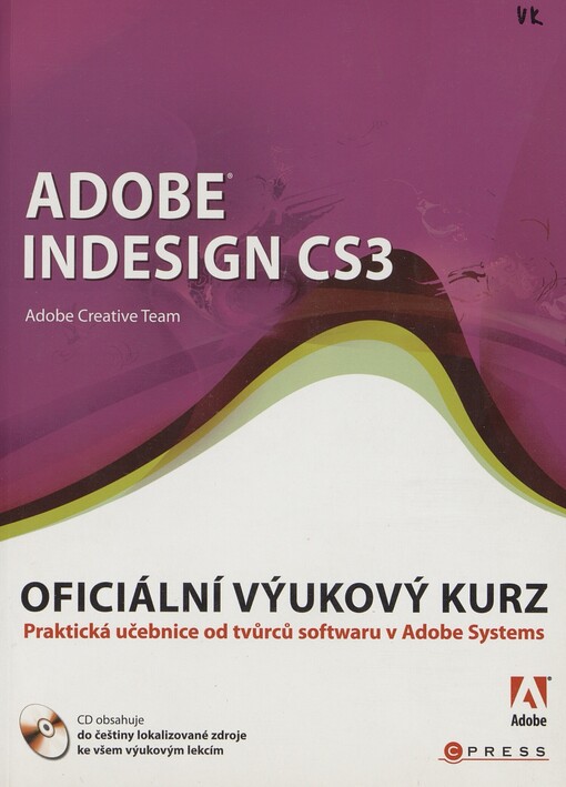 Adobe Indesign CS3: oficiální výukový kurz