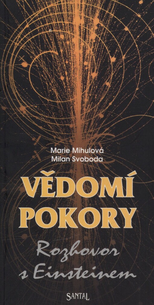 Vědomí pokory: rozhovor s Einsteinem