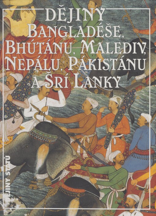 Dějiny Bangladéše, Bhútánu, Malediv, Nepálu, Pákistánu a Šrí Lanky