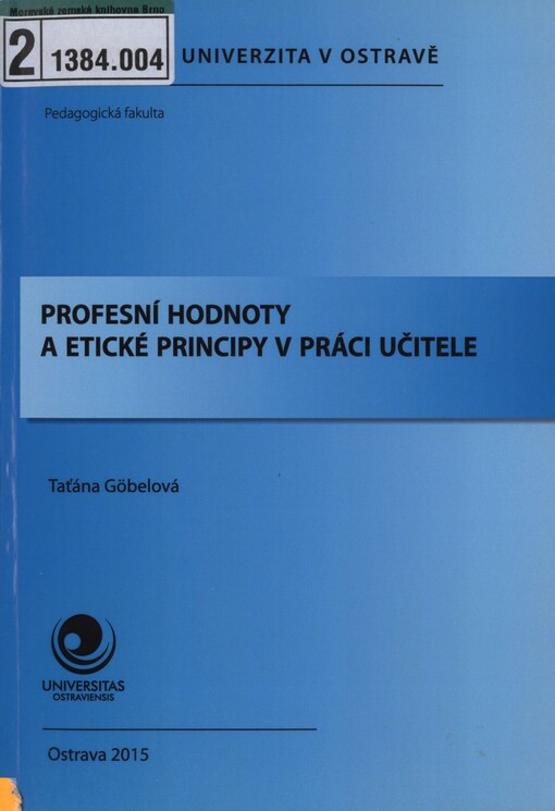 Profesní hodnoty a etické principy v práci učitele