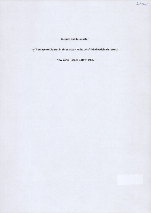 [Jacques and his master]: [a homage to Diderot in three acts] : [výstřižky divadelních recenzí díla] : [Harper & Row]