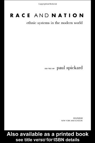 Race and Nation: Ethnic Systems in the Modern World