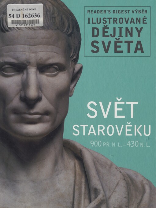 Svět starověku: 900 př. n. l. - 430 n. l