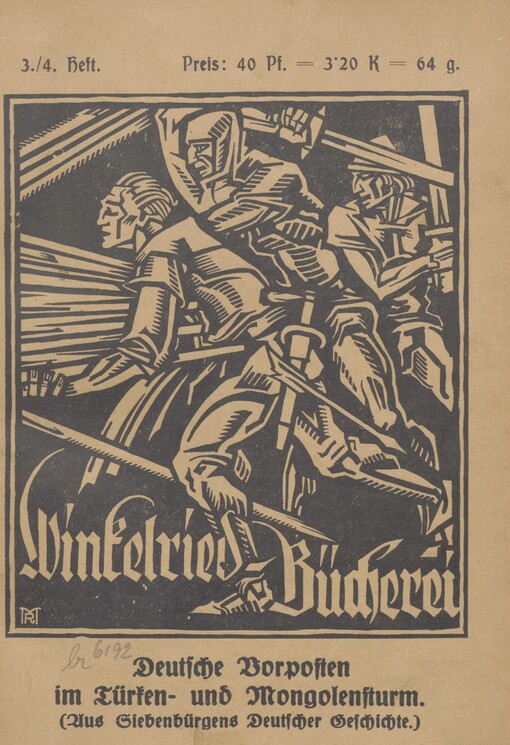 Deutsche Vorposten im Türken- und Mongolensturm: (aus Siebenbürgens Deutscher Geschichte)