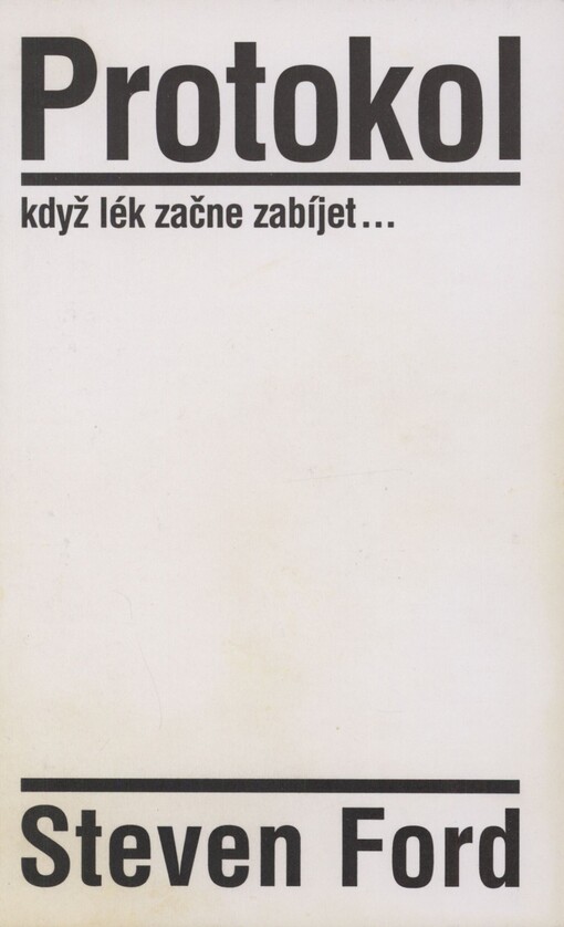 Protokol: když lék začne zabíjet