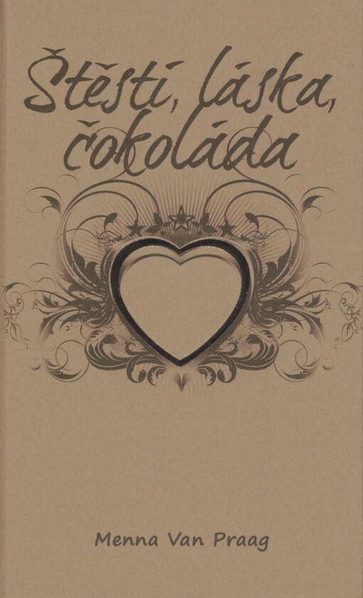 Štěstí, láska, čokoláda