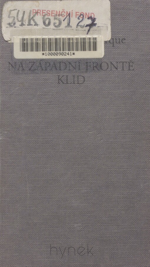 Na západní frontě klid: román