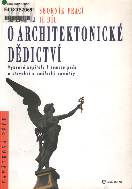 Péče o architektonické dědictví : sborník prací : vybrané kapitoly k tématu