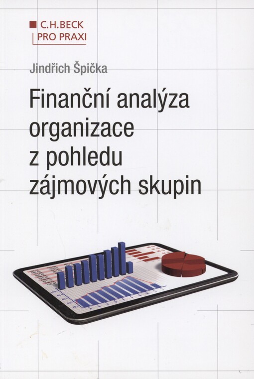 Finanční analýza organizace z pohledu zájmových skupin