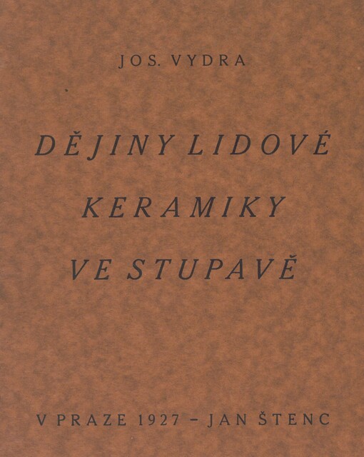 Dějiny lidové keramiky ve Stupavě