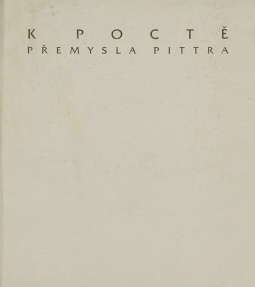 K poctě Přemysla Pittra: výběr exilových proslovů a projevů