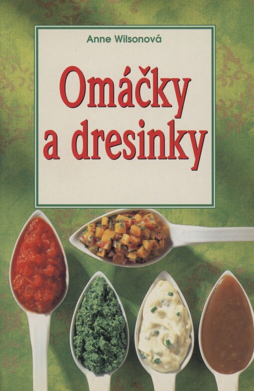 Omáčky a dresinky