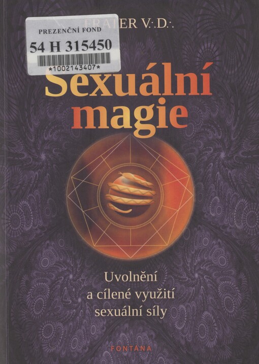 Sexuální magie: uvolnění a cílené využití sexuální síly
