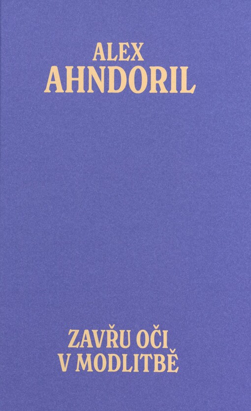 Zavřu oči v modlitbě