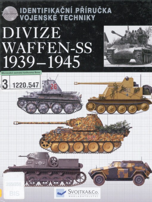 Divize Waffen-SS 1939-45: identifikační příručka vojenské techniky