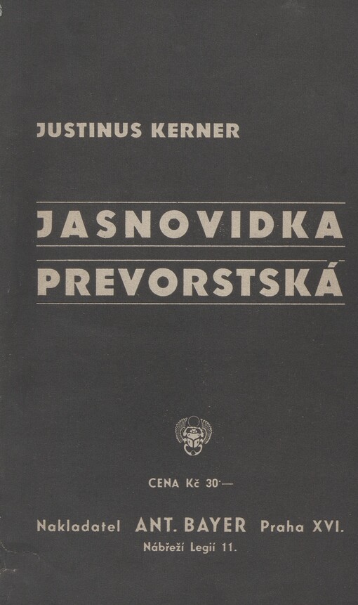 Jasnovidka prevorstská: zprávy o vnitřním životě lidském a zasahování duchovního světa do světa našeho