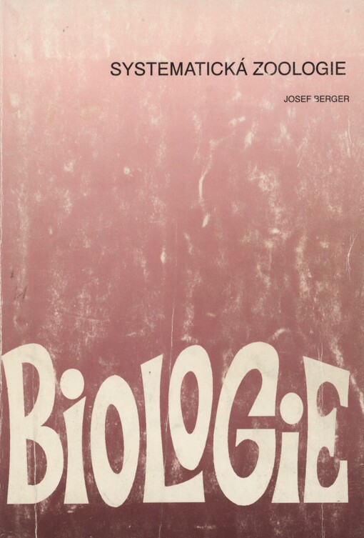 Systematická zoologie: [učebnice biologie pro gymnázia a střední odborné školy]