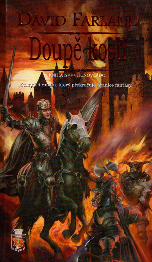Runovládci. Kniha pátá, Doupě kostí