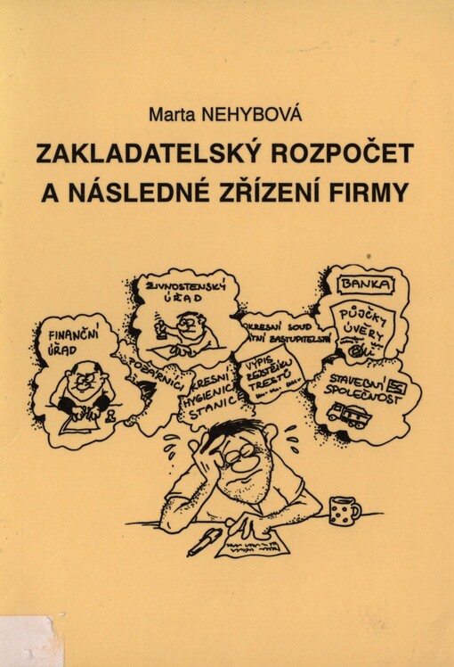 Zakladatelský rozpočet a následné zřízení firmy