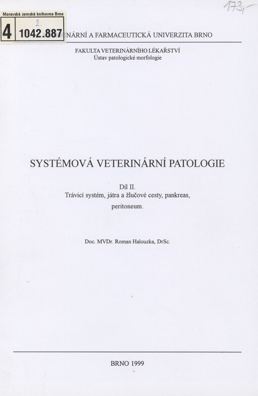Systémová veterinární patologie. Díl 2. Trávicí systém, játra a žlučové cesty, pankreas, peritoneum