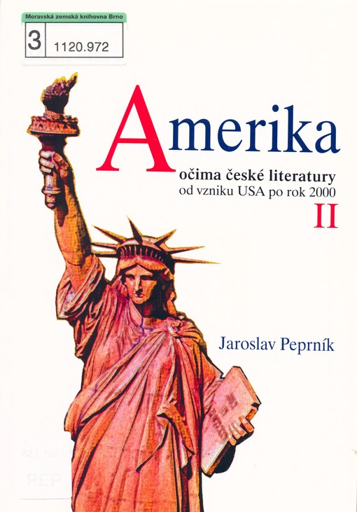 Amerika očima české literatury od vzniku USA po rok 2000