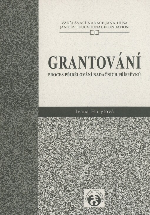 Grantování: proces přidělování nadačních příspěvků