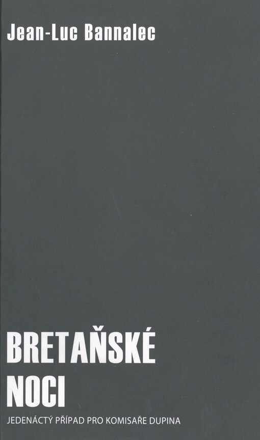 Bretaňské noci: jedenáctý případ pro komisaře Dupina