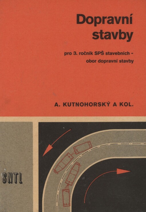 Dopravní stavby pro 3. ročník středních průmyslových škol stavebních, obor dopravní stavby