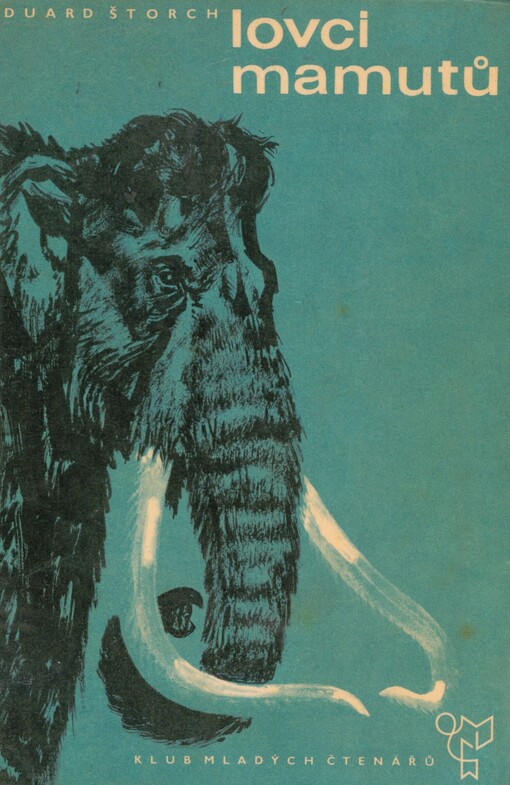 Lovci mamutů: román z pravěku